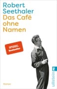 Cover-Bild zum Titel 'Das Café ohne Namen' von 'Robert Seethaler'