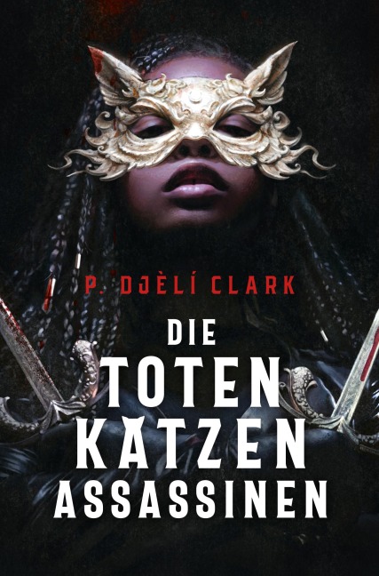 Die toten Katzen-Assassinen - P. Djèlí Clark