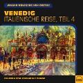 Cover-Bild zum Titel 'Venedig (Italienische Reise, Teil 4)' von 'Johann Wolfgang von Goethe'