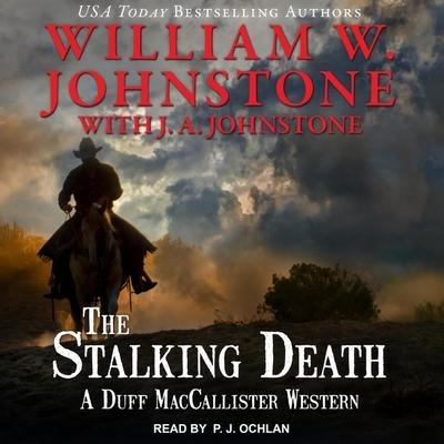 The Stalking Death Lib/E - J. A. Johnstone, William W. Johnstone