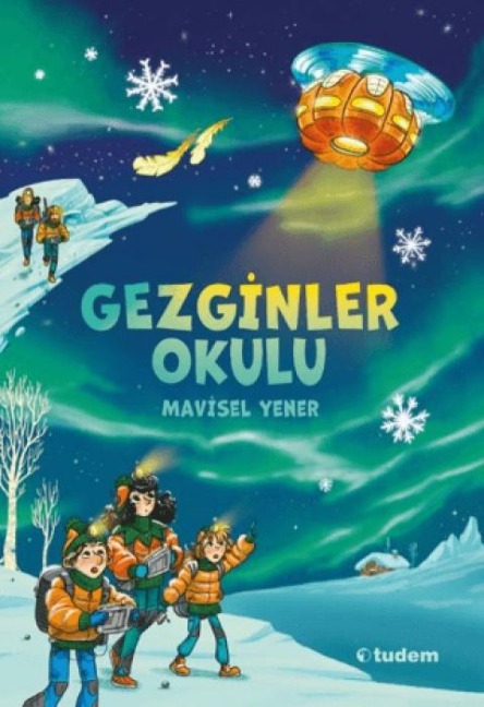 Gezginler Okulu - Mavisel Yener