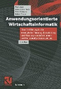 Cover-Bild zum Titel 'Anwendungsorientierte Wirtschaftsinformatik' von 'Paul Alpar, Heinz Lothar Grob, Peter Weimann, Robert Winter'