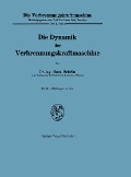 Cover-Bild zum Titel 'Die Dynamik der Verbrennungskraftmaschine' von 'Hans Schron'