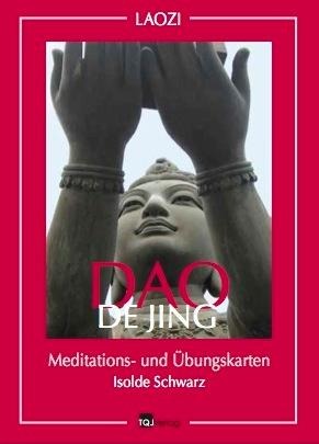 Dao De Jing - Isolde Schwarz