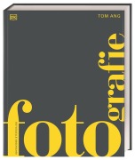 Cover-Bild zum Titel 'Fotografie' von 'Tom Ang'