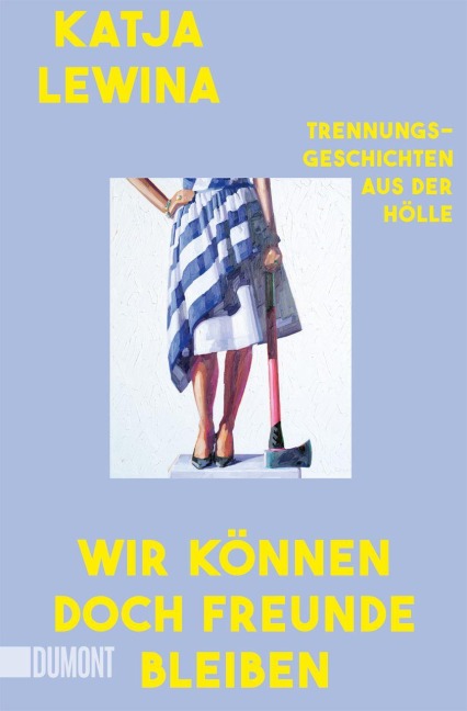 Wir können doch Freunde bleiben - Katja Lewina