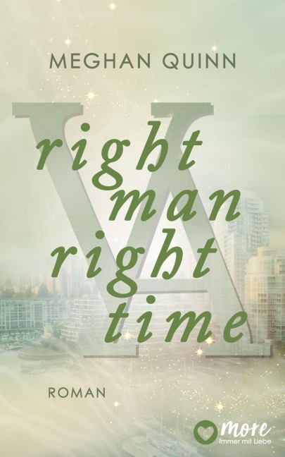 Right Man, Right Time - Meghan Quinn