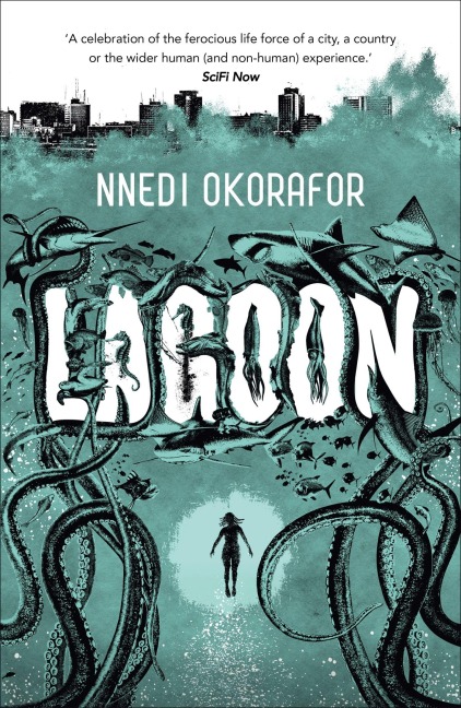 Lagoon - Nnedi Okorafor