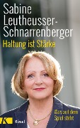 Cover-Bild zum Titel 'Haltung ist Stärke' von 'Sabine Leutheusser-Schnarrenberger'