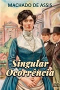 Singular ocorrência - Machado De Assis