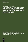 Neutestamentliche Studien für Rudolf Bultmann - 