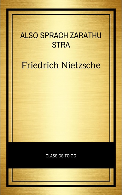 Also sprach Zarathustra - Friedrich Nietzsche