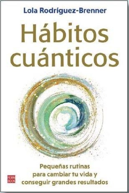 Hábitos Cuánticos - Lola Rodríguez-Brenner