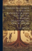 Cover-Bild zum Titel 'L'origine Dell'uomo E La Scelta in Rapporto Col Sesso. Ia Tr. Ital. Col Consenso Dell'autore, Del Prof. M. Lessona' von 'Charles Robert Darwin'