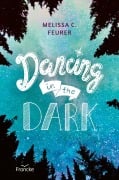 Cover-Bild zum Titel 'Dancing in the Dark' von 'Melissa C. Feurer'