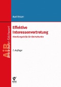 Cover-Bild zum Titel 'Effektive Interessenvertretung' von 'Axel Esser'