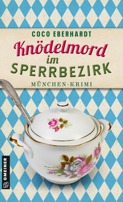 Knödelmord im Sperrbezirk - Coco Eberhardt