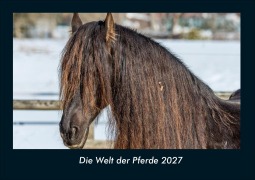Cover-Bild zum Titel 'Die Welt der Pferde 2027 Fotokalender DIN A4' von 'Tobias Schmitt, Kevin Heber'