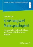 Cover-Bild zum Titel 'Erziehungsziel Mehrsprachigkeit' von 'Yasemin Uçan'