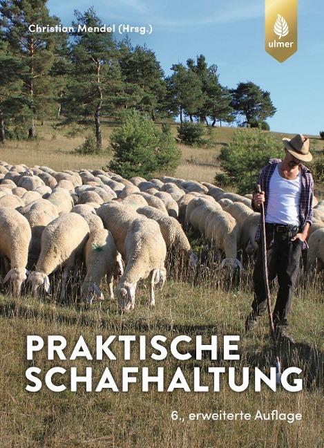 Praktische Schafhaltung - Christian Mendel