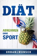 Cover-Bild zum Titel 'Diät' von 'UrbanUndWunsch'