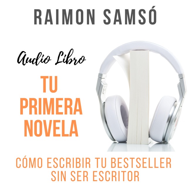 Tu Primera Novela - Raimon Samsó