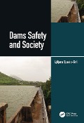 Cover-Bild zum Titel 'Dams Safety and Society' von 'Ljiljana Spasic-Gril'