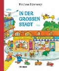 Cover-Bild zum Titel 'In der großen Stadt' von 'Richard Scarry'
