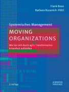Cover-Bild zum Titel 'Moving Organizations' von 'Frank Boos, Barbara Buzanich-Pöltl'