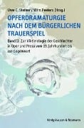 Cover-Bild zum Titel 'Opferdramaturgie nach dem bürgerlichen Trauerspiel. Band 2' von ''