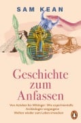 Cover-Bild zum Titel 'Geschichte zum Anfassen' von 'Sam Kean'