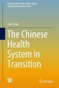 Cover-Bild zum Titel 'The Chinese Health System in Transition' von 'Lijie Fang'