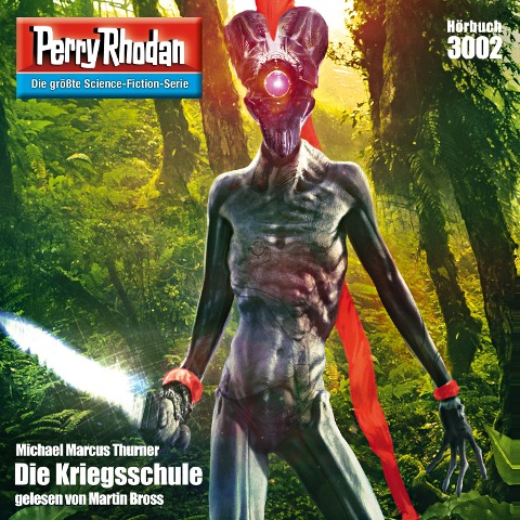 Perry Rhodan 3002: Die Kriegsschule - Michael Marcus Thurner
