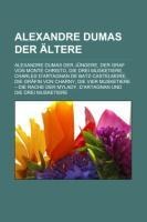 Alexandre Dumas der Ältere - 