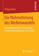 Cover-Bild zum Titel 'Die Wahrnehmung des Medienwandels' von 'Philipp Müller'