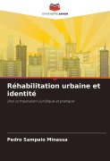 Cover-Bild zum Titel 'Réhabilitation urbaine et identité' von 'Pedro Sampaio Minassa'