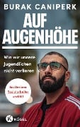 Auf Augenhöhe - Burak Caniperk