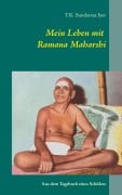 Cover-Bild zum Titel 'Mein Leben mit Ramana Maharshi' von 'T. K. Sundaresa Iyer'