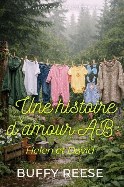 Une histoire d'amour AB - Buffy Reese