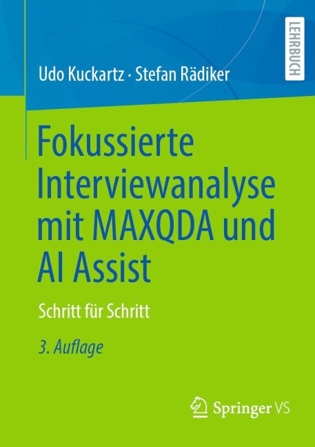 Fokussierte Interviewanalyse mit MAXQDA und AI Assist - Stefan Rädiker, Udo Kuckartz