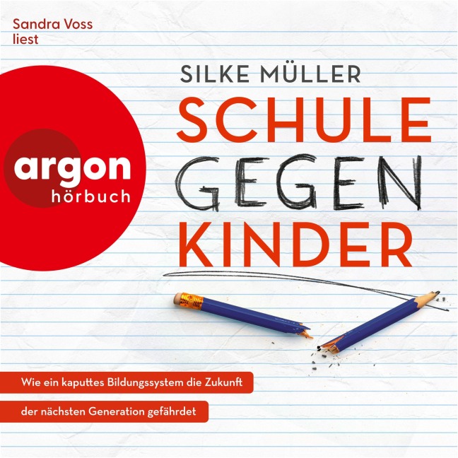 Schule gegen Kinder - Silke Müller
