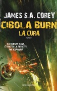 Corey, J: Cura. Cibola Burn - James S. A. Corey
