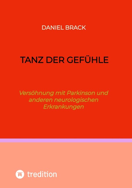 Tanz der Gefühle - Daniel Brack