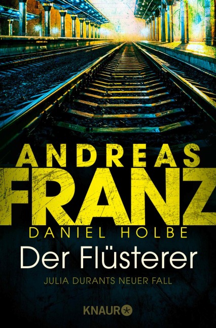 Der Flüsterer - Andreas Franz, Daniel Holbe