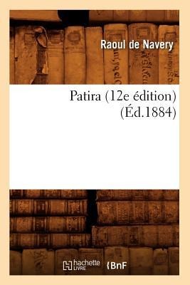 Patira (12e Édition) (Éd.1884) - Raoul De Navery