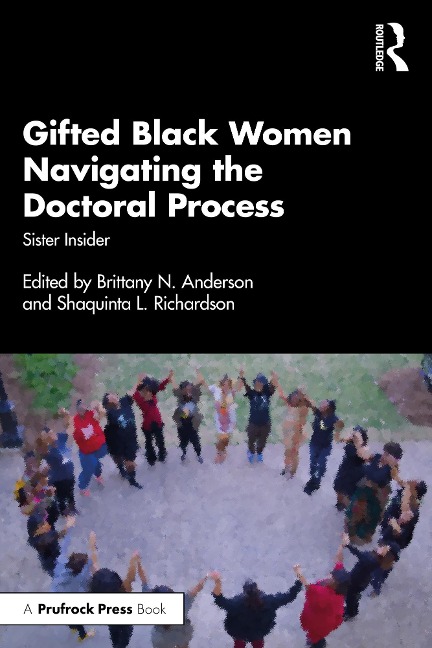 Gifted Black Women Navigating the Doctoral Process - 