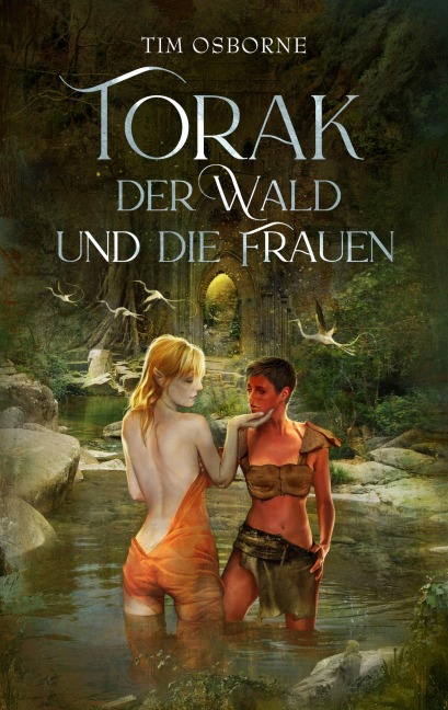 Torak, der Wald und die Frauen - Tim Osborne