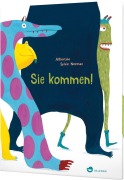 Cover-Bild zum Titel 'Sie kommen!' von 'Sylvie Neeman'