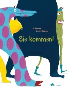 Cover-Bild zum Titel 'Sie kommen!' von 'Sylvie Neeman'