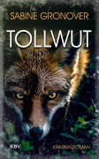 Cover-Bild zum Titel 'Tollwut' von 'Sabine Gronover'